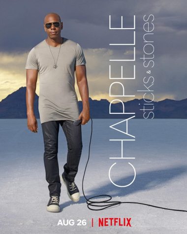 The poster for Dave Chappelle’s “Sticks and Stones”. The special came out August 26 and received extreme backlash for his provocative statements.