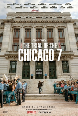 The Trial of the Chicago 7 is written and directed by Aaron Sorkin and stars Eddie Redmayne, Sacha Baron Cohen, Jeremy Strong, and many others.